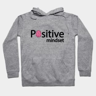 Positive mindset artsy Hoodie